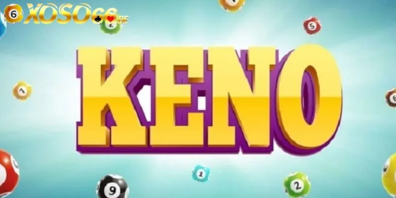 Keno – Hướng Dẫn Chơi Và Bí Quyết Giúp Thắng Lớn Năm 2025