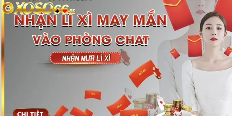 Giới thiệu chung về sự kiện nhận lì xì may mắn